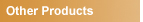 Other Products